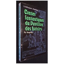 Contes fantastiques du Pavillon des Loisirs / Pu Songling / Editions en langues étrangères