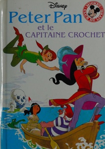 Peter Pan et le capitaine Crochet / Walt Disney
