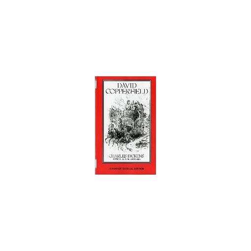 David Copperfield / Charles Dickens / Jerome H. Buckley / Norton Critical Edition
