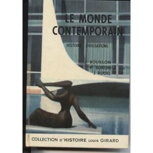 Le monde contemporain / Bouillon-Sorlin-Rudel / Louis Girard