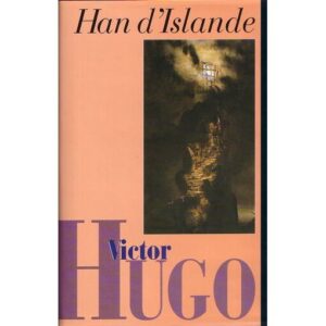 Han d'Islande / Victor Hugo / France Loisirs