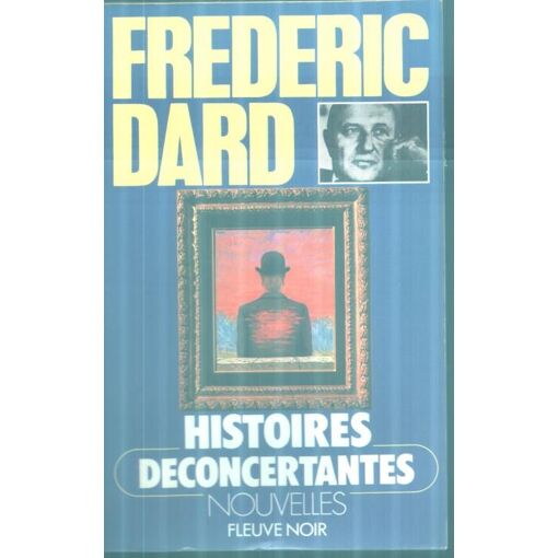 Histoires déconcertantes / Frédéric Dard / Fleuve Noir