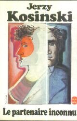 Le partenaire inconnu / Jerzy Kosinski / Poche