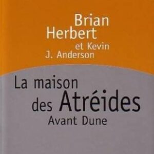 La maison des atréides, avant dune Tome 1