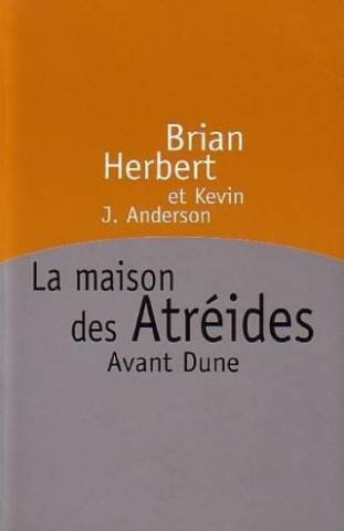La maison des atréides, avant dune Tome 1