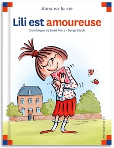 Lili est amoureuse / D. de Saint Mars-S. Bloch / Calligram