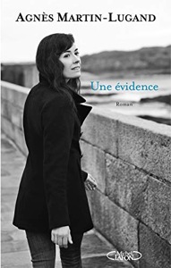 Une évidence / Agnès Martin-Lugand / Michel Lafon