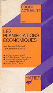Les planifications économiques / Janine Brémond-Catherine Lidsky / Hatier