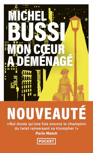 Mon coeur a déménagé / Michel Bussi / Pocket