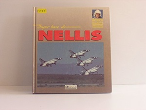 Super base de Nellis / Patrick Baudry / Editions Atlas