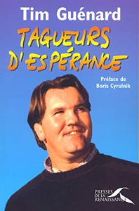 Tagueurs d'espérance / Tim Guénard / Presses de la Renaissance