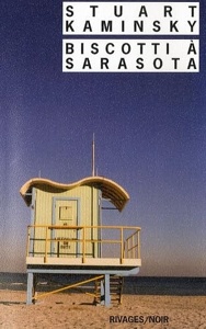 Biscotti à Sarasota / Stuart Kaminsky / Rivages