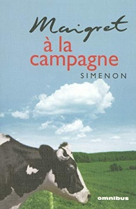 Maigret à la campagne / Simenon / Omnibus