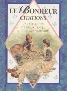 Le bonheur / Citations / Editions Exley