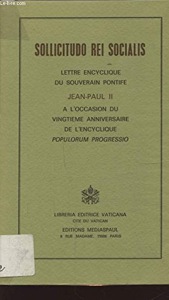 Sollicitudo Rei Socialis / Lettre encyclique du souverain pontife Jean-Paul II / Editions MediasPaul
