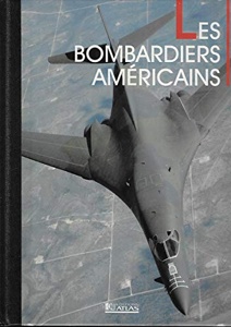 Les bombardiers américains / Patrick Facon / Editions Atlas