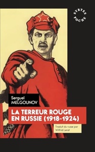 La terreur rouge en Russie (1918-1924) / Sergueï Melgounov / Editions des Syrtes