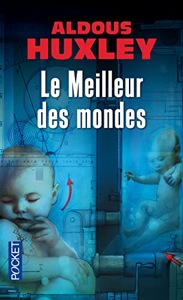 Le meilleur des mondes / Aldous Huxley / Pocket