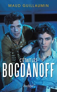 C'était les Bogdanoff / Maud Guillaumin / L'Archipel