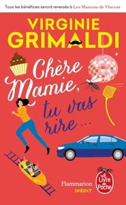 Chère Mamie, tu vas rire... / Virginie Grimaldi / Poche