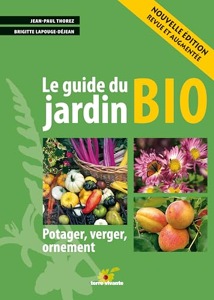 Le guide du jardin bio / Jean-Paul Thorez / Terre Vivante