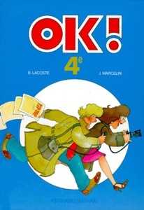 OK ! / 4e / B. Lacoste- J. Marcelin / Fernand Nathan