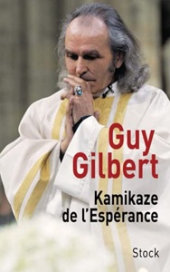 Kamikaze de l'Espérance / Guy Gilbert / Stock