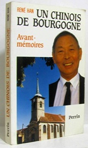 Un Chinois de Bourgogne / René Han / Perrin
