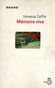 Mémoire vive / Vanessa Caffin / Belfond