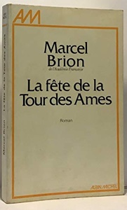 La fête de la Tour des Ames / Marcel Brion / Albin Michel