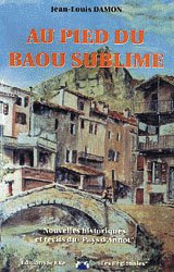 Au pied du Baou sublime / Nouvelles historiques et récits du pays d'Annot / Jean-Louis Damon / Serre
