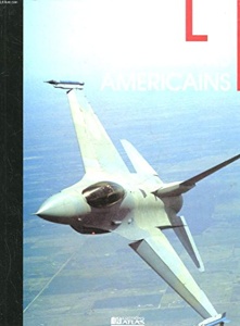 Les chasseurs américains / Bernard Thouanel / Editions Atlas