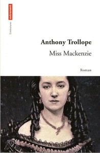 Miss Mackenzie / Anthony Trollope / Editions Autrement Littératures