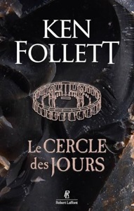 Le cercle des jours / Ken Follett / Robert Laffont