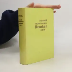 Es muB nicht immer Kaviar sein... / Johannes Mario Simmel / Schweizer Druck und Verlagshaus