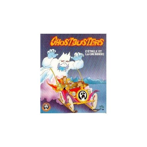 Ghostbusters / L'étoile et la couronne / Jean Guilloré / G.P. Rouge et Or