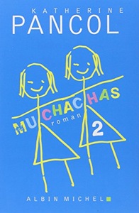 Muchachas 2 / Katherine Pancol / Albin Michel