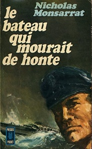 Le bateau qui mourait de honte / Nicholas Monsarrat / Presses Pocket