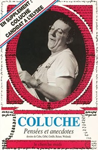 Coluche, pensées et anecdotes / Le Cherche Midi