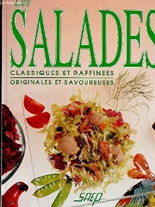 Les salades / Classiques et raffinées, originales et savoureuses / Gilbert Wenzler / Dormonval