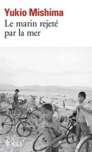 Le marin rejeté par la mer / Yukio Mishima / Folio
