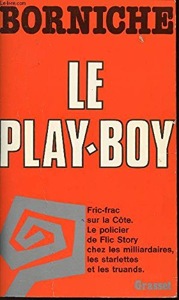 Le Play-Boy / Borniche / Grasset