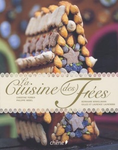 La cuisine des fées / Christine Ferber / Chêne