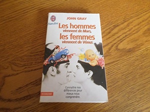 Les hommes viennent de Mars, les femmes viennent de Vénus / John Gray / J'ai Lu
