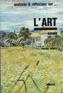Analyses et réflexions sur...l'art / Essais / Ellipses