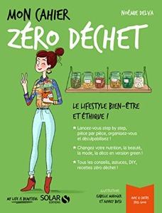 Mon cahier zéro déchet / Noémie Delva / Solar Editions