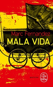 Mala vida / Marc Fernandez / Poche