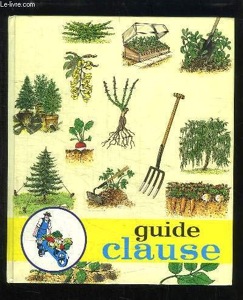 Guide Clause / Traité pratique du jardinage / 28e édition