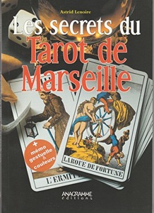 Les secrets du Tarot de Marseille / Astrid Lenoire / Anagramme Editions