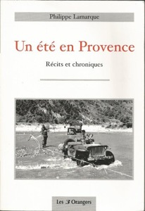Un été en provence / Récits et chroniques / Philippe Lamarque / Les 3 orangers